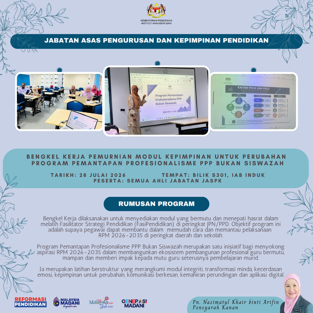 28 JUL OPR BENGKEL PEMURNIAN MODUL PEMANTAPAN PROFESIONALISME PPP BUKAN SISWAZAH