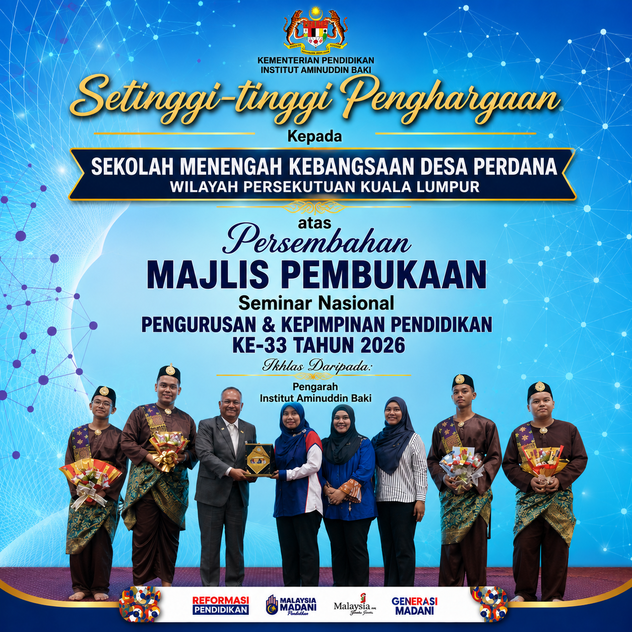 Setinggi-tinggi penghargaan Sekolah Menengah Kebangsaan Desa Perdana, Wilayah Persekutuan Kuala Lumpur