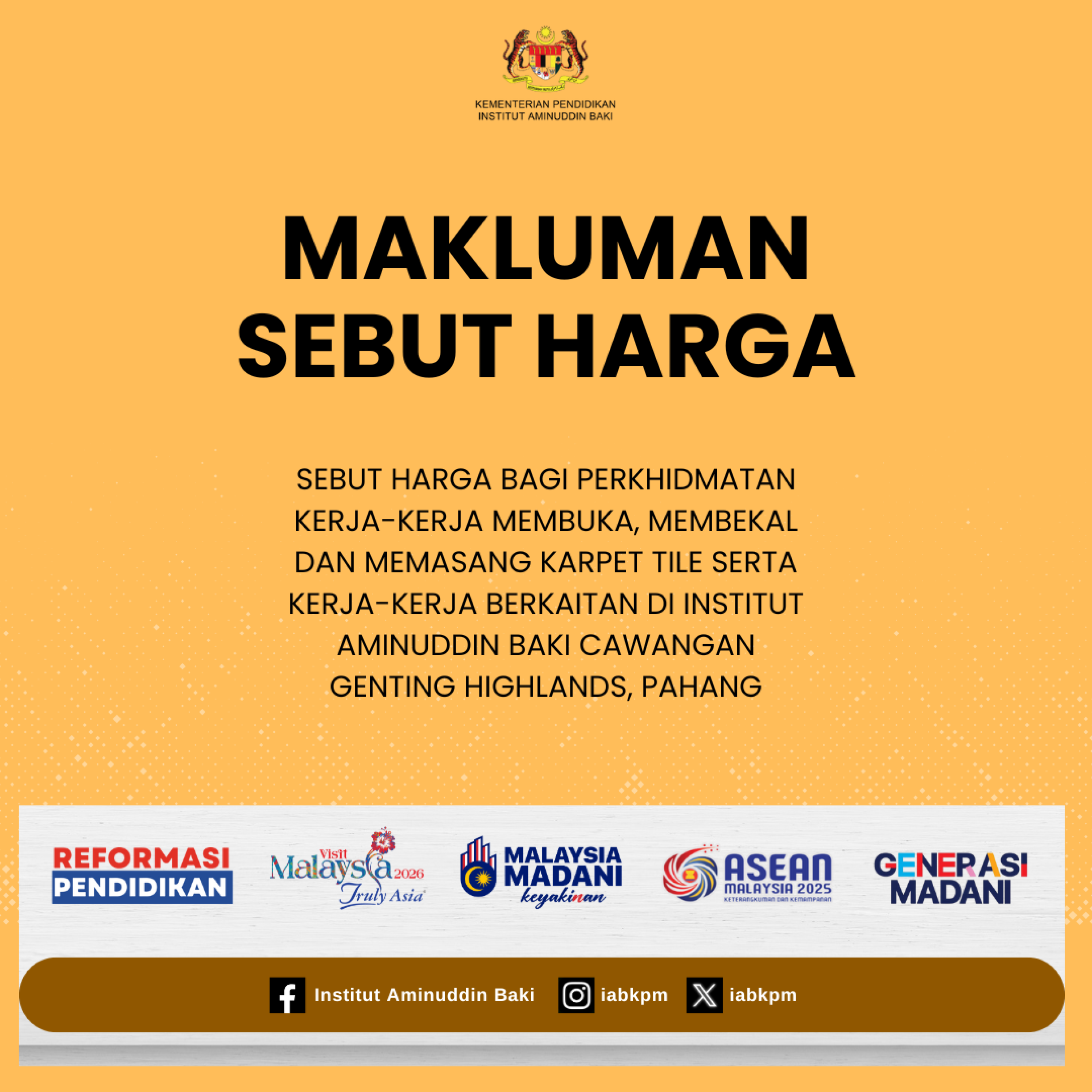 Makluman Penyebut Harga Berjaya Bagi Sebut Harga Perkhidmatan Kerja-Kerja Membuka, Membekal dan Memasang Karpet Tile Serta Kerja-Kerja Berkaitan di IABCGH.