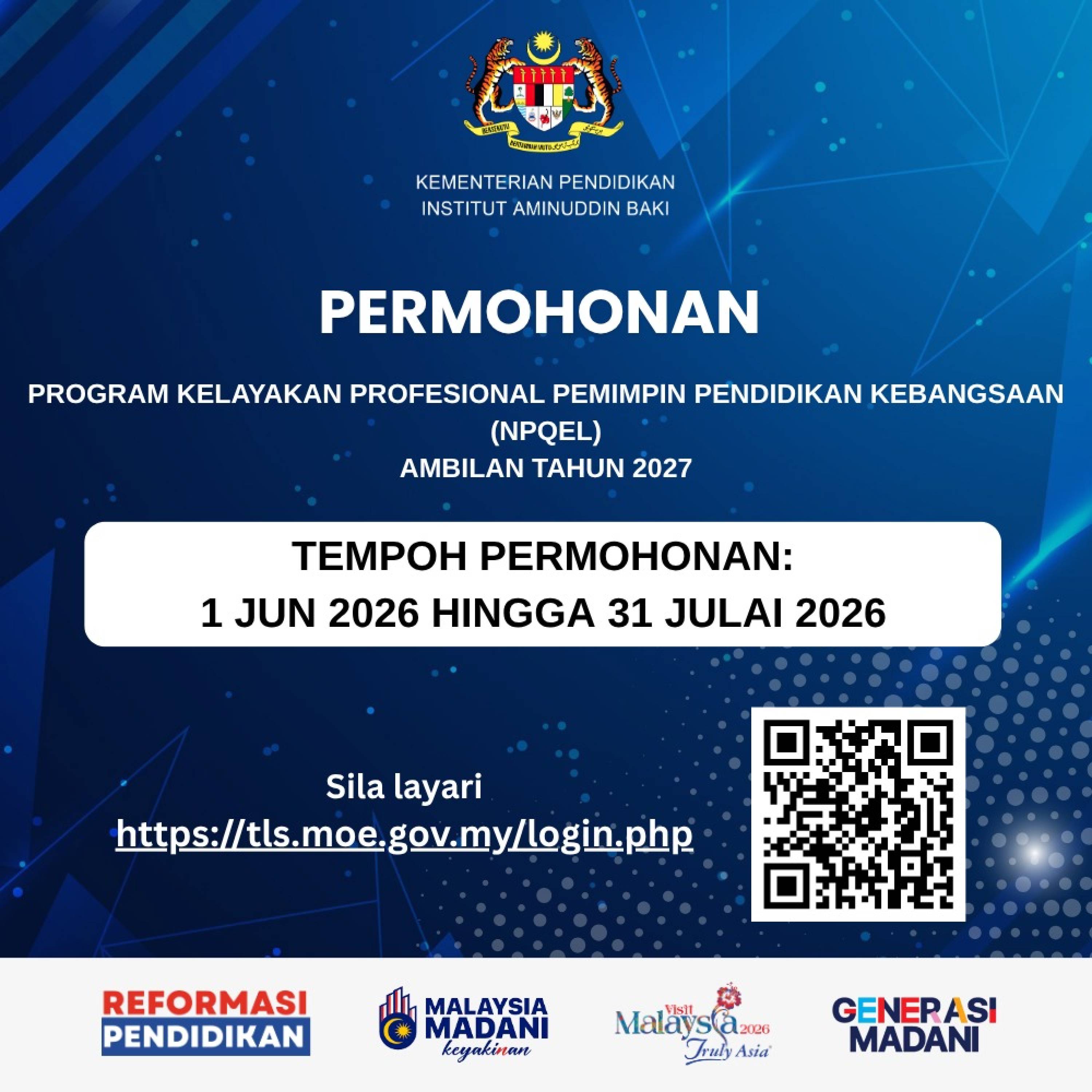 Permohonan Program Kelayakan Profesional Pemimpin Pendidikan (NPQEL) Ambilan Tahun 2027