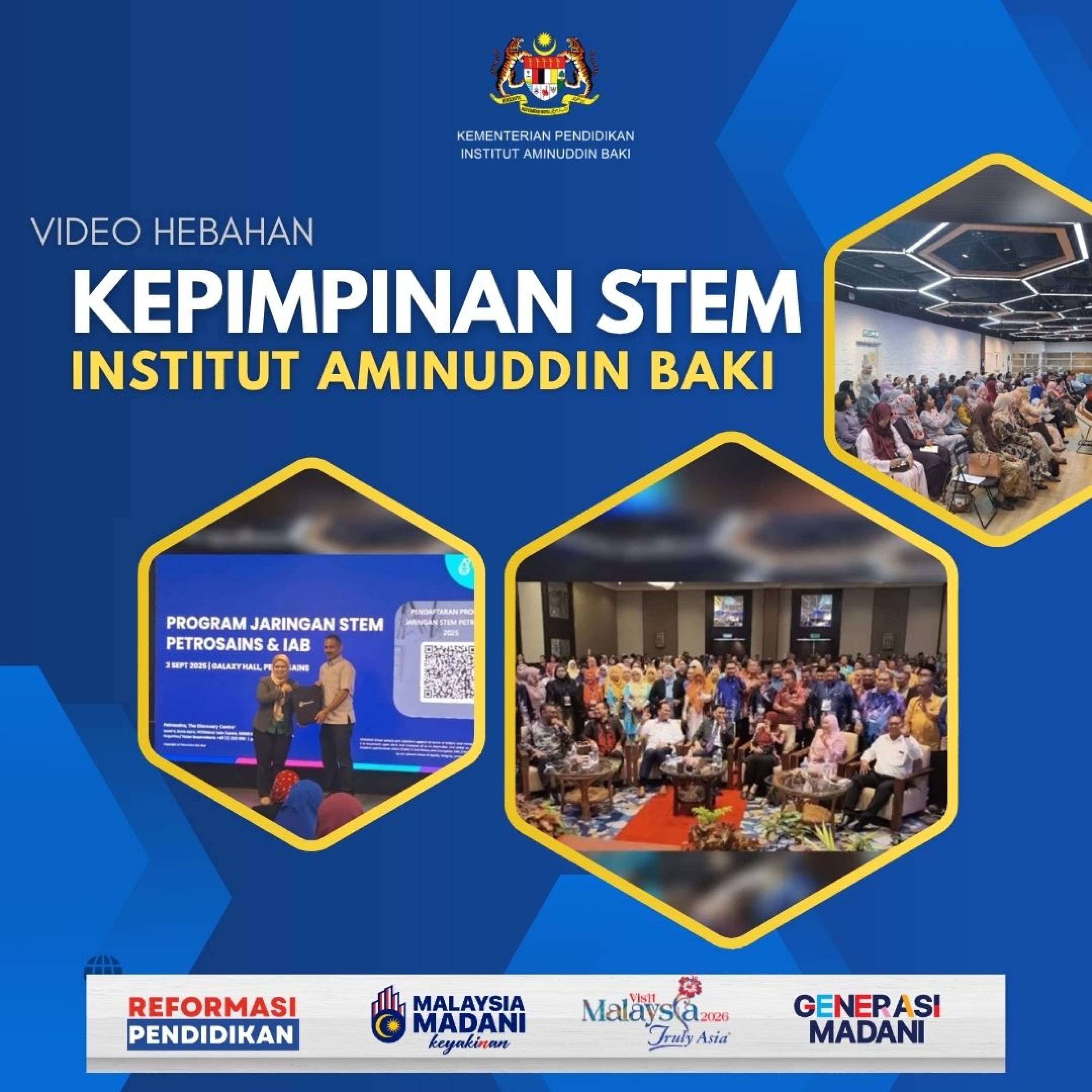 Video Hebahan Kepimpinan STEM Institut Aminuddin Baki