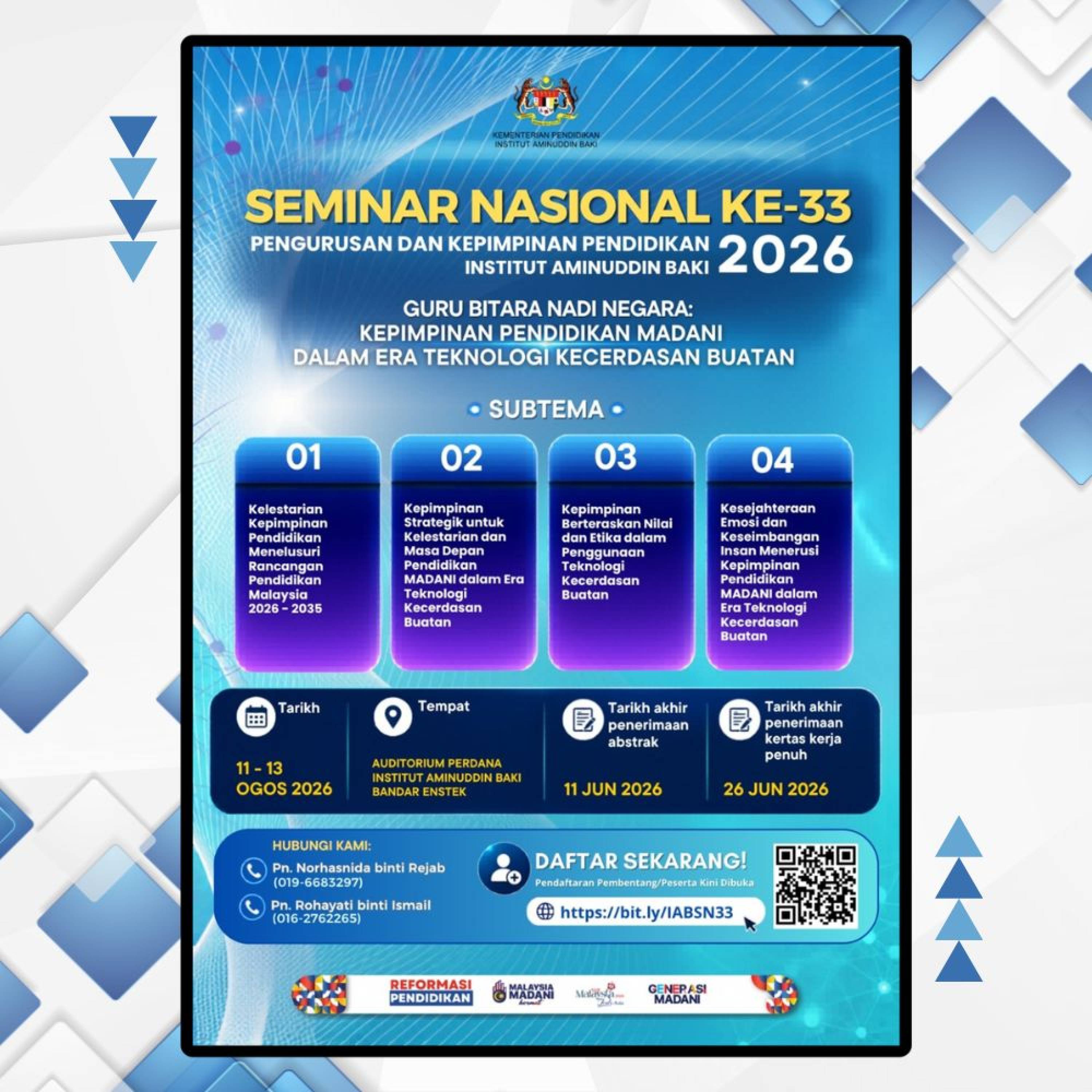 Pendaftaran Peserta dan Pembentang kini dibuka bagi Program Seminar Nasional Pengurusan dan Kepimpinan Pendidikan ke-33 (SN33) 
