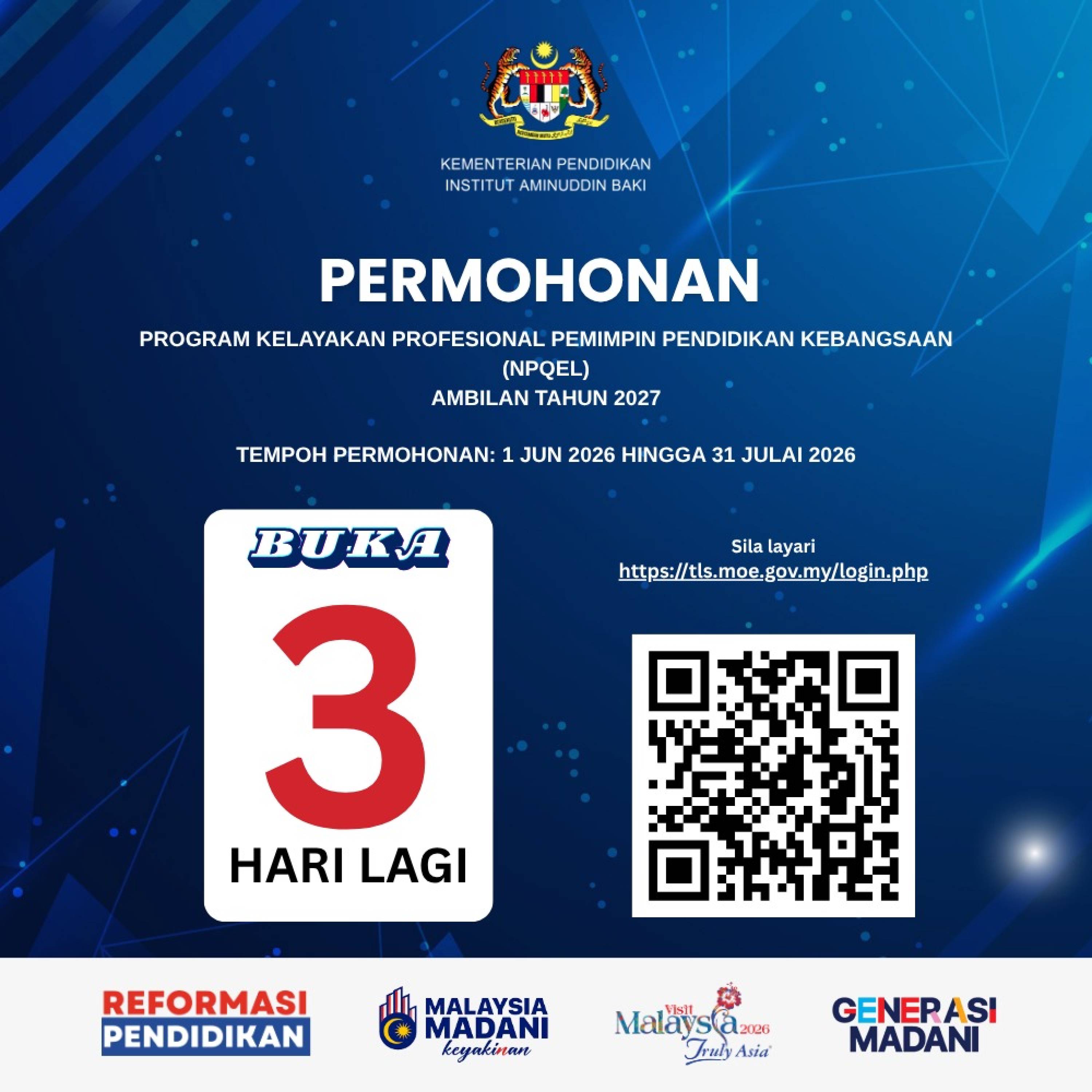 Kiraan Detik 3 Hari Lagi Permohonan Program Kelayakan Profesional Pemimpin Pendidikan Kebangsaan atau National Professional Qualification for Educational Leaders (NPQEL) Ambilan Tahun 2027
