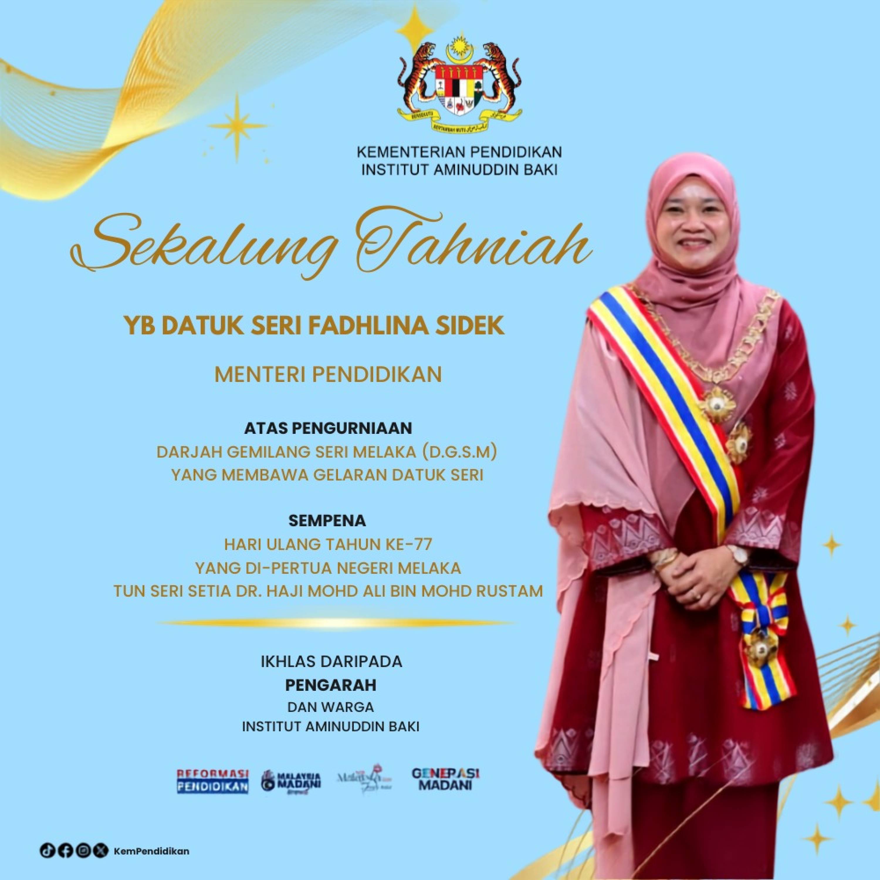 Sekalung Tahniah YB Datuk Seri Fadhlina Sidek